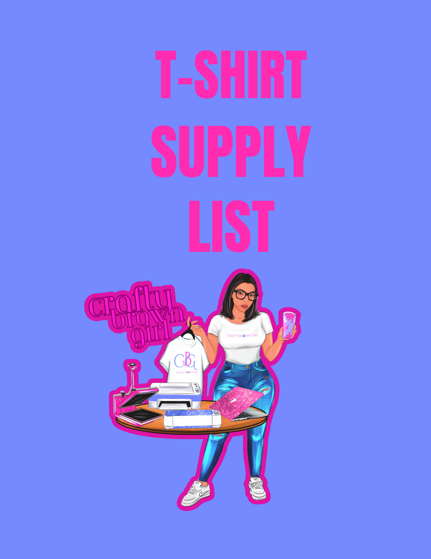 Comprehensive T-Shirt Supply List ebook for beginners and professionals – find all the essential materials and tools needed for successful t-shirt printing. Available now on Crafty Brown Girl's Shopify store."
Feel free to adjust it based on any specific details you want to include!