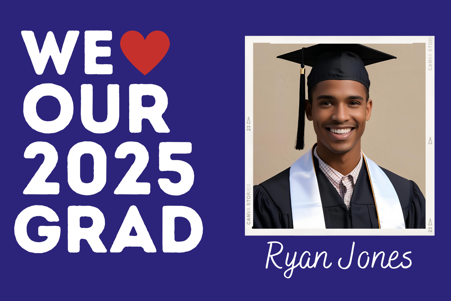 Editable Class of 2025 graduation yard sign template with senior photo and school colors
